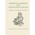 Sherwood Anderson and Other Famous Creoles: A Gallery of Contemporary New Orleans - Paperback
