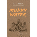 Muddy Water - Paperback