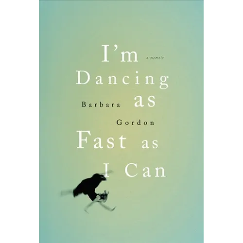 I'm Dancing as Fast as I Can - Paperback