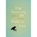 I'm Dancing as Fast as I Can - Paperback