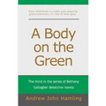 A Body on the Green - Paperback