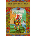 The Esoteric Tarot: Ancient Sources Rediscovered in Hermeticism and Cabalah - Paperback