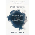 Not Enough: Human Rights in an Unequal World - Paperback