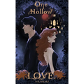 One Hollow Love - Hardcover