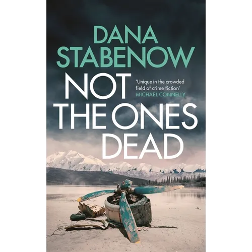 Not the Ones Dead - Hardcover