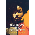 Evasion and Defiance - Paperback