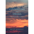 COUNSELING And DRAMA - Hardcover