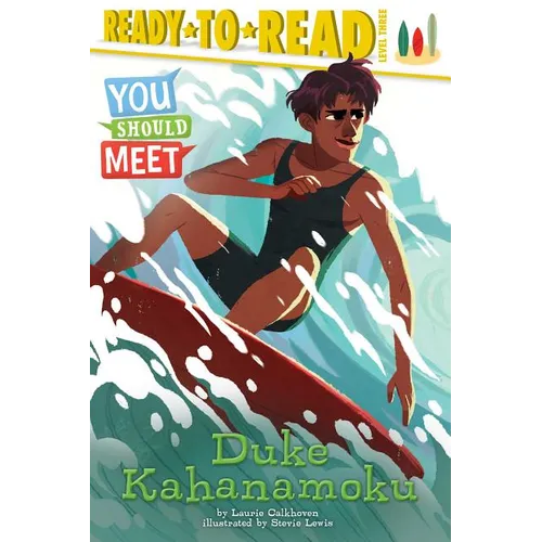 Duke Kahanamoku: Ready-To-Read Level 3 - Paperback