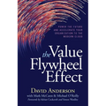 The Value Flywheel Effect: Power the Future and Accelerate Your Organization to the Modern Cloud - Paperback
