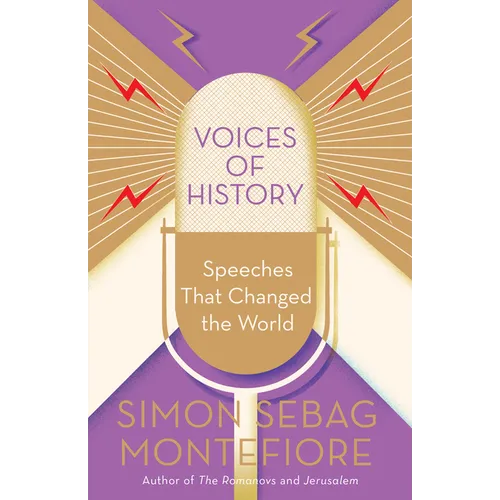 Voices of History: Speeches That Changed the World - Paperback