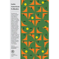 Latin American Folktales: Stories from Hispanic and Indian Traditions - Paperback