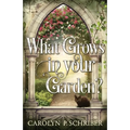 What Grows in Your Garden? - Paperback