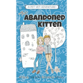 The Abandoned Kitten, The Pet Vet Series Book #1 - Hardcover