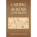 Caring Across Continents - Paperback