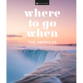 Where to Go When the Americas - Hardcover