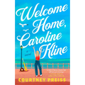 Welcome Home, Caroline Kline - Paperback