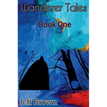 Wanderer Tales Book I - Paperback