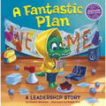 A Fantastic Plan: A Leadership Story - Hardcover