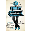 Dwight Yoakam: A Thousand Miles from Nowhere - Paperback