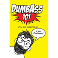 Dumbass 101 - Paperback