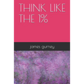 Think like the 1% - Paperback