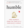 Humble: Free Yourself from the Traps of a Narcissistic World - Paperback