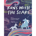 Runs with the Stars - Hardcover