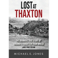 Lost at Thaxton: The Dramatic True Story of Virginia's Forgotten Train Wreck - Hardcover