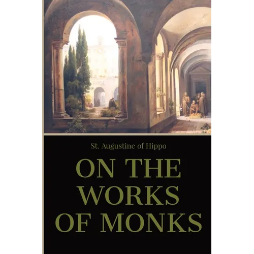 On the Work of Monks - Paperback