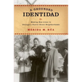 Grounded Identidad: Making New Lives in Chicago's Puerto Rican Neighborhoods - Paperback