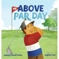 An Above Par Day - Hardcover
