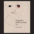 firegarden / jardín-de-fuego - Paperback