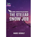 The Stellar Snow Job - Paperback