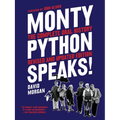 Monty Python Speaks, Revised and Updated Edition: The Complete Oral History - Paperback