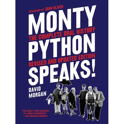 Monty Python Speaks, Revised and Updated Edition: The Complete Oral History - Paperback