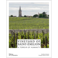 Vineyard of Saint-Émilion: A Terroir of Humanity - Hardcover