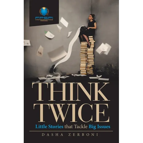 Think Twice: Little Stories That Tackle Big Issues - Paperback