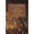 Curious Myths of the Middle Ages - Paperback