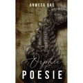 Orphic Poesie: English Poetry Collection Love Grief and Introspection - Paperback