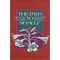The Path to No-Self: Life at the Center - Paperback