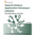 OpenJS Node.js Application Developer (JSNAD) Certification Guide: A complete practical study guide to become a node.js certified developer with 100+ s - Paperback