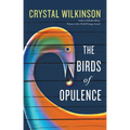 The Birds of Opulence - Paperback
