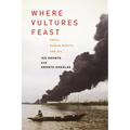 Where Vultures Feast: Shell, Human Rights, and Oil in the Niger Delta - Paperback