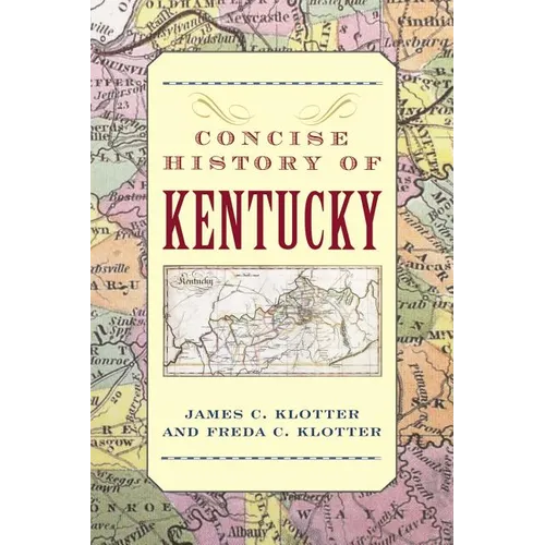 A Concise History of Kentucky - Paperback
