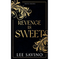 Revenge is Sweet - Paperback