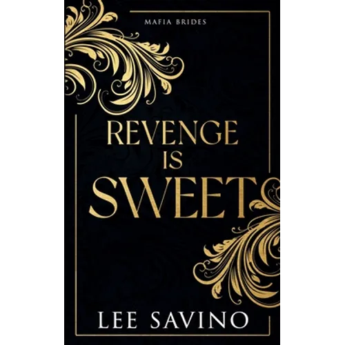 Revenge is Sweet - Paperback