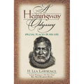A Hemingway Odyssey: Special Places in His Life - Paperback