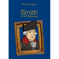 Smith in 60 Minutes: Great Thinkers in 60 Minutes - Paperback