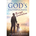 God's Faithfulness Through Generations - Paperback