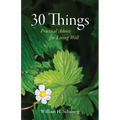 30 Things: Practical Advice for Living Well - Paperback
